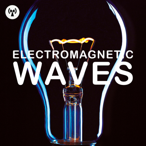   Electromagnetic Waves (موجات كهرومغناطيسية)